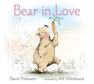 Bear in Love  -     By: Daniel Pinkwater
    Illustrated By: Will Hillenbrand
