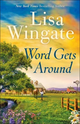 Word Gets Around - eBook  -     By: Lisa Wingate
