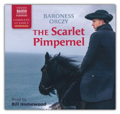 The Scarlet Pimpernel, Unabridged Audiobook on CD  -     Narrated By: Bill Homewood
    By: Emma Orczy
