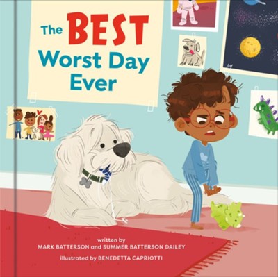 The Best Worst Day Ever: A Picture Book  -     By: Mark Batterson, Summer Batterson Dailey
    Illustrated By: Benedetta Capriotti
