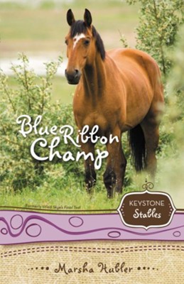 Blue Ribbon Champ / New edition - eBook  -     By: Marsha Hubler
