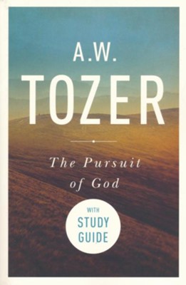 Pursuit Of God With Study Guide  -     By: A.W. Tozer
