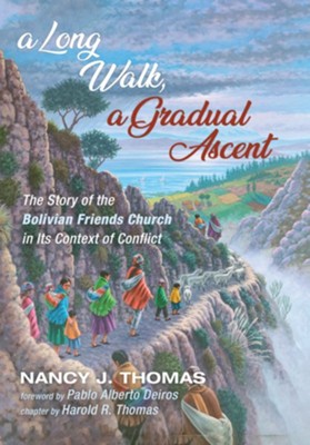 A Long Walk, a Gradual Ascent  -     By: Nancy J. Thomas
