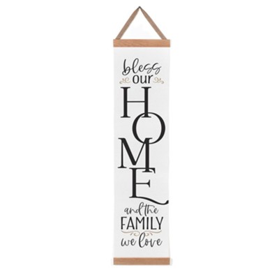Bless Our Home And the Family We Love Hanging Banner Art  - 