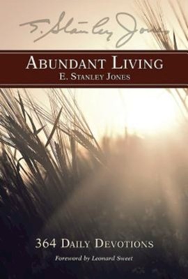 Abundant Living - eBook  -     By: E. Stanley Jones
