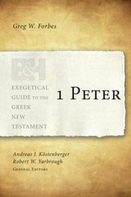 1 Peter - eBook  -     By: Greg W. Forbes
