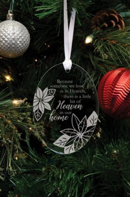 Because Someone We Love is in Heaven Glass Ornament  - 