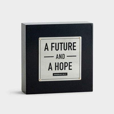 A Future and A Hope Desktop Plaque  - 