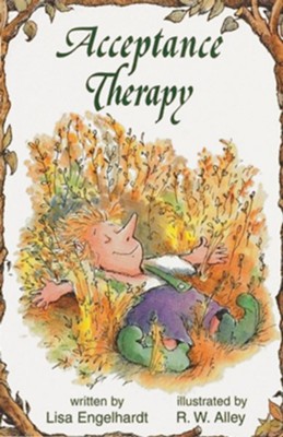 Acceptance Therapy / Digital original - eBook  -     By: Lisa O. Engelhardt
    Illustrated By: R.W. Alley
