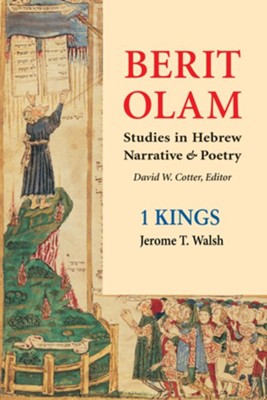 Berit Olam: 1 Kings  -     By: Jerome T. Walsh
