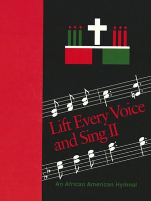 Lift Every Voice and Sing II Accompaniment Edition: An African-American Hymnal  - 