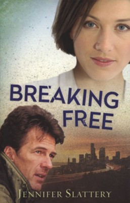 Breaking Free: A Contemporary Romance Novel   -     By: Jennifer Slattery
