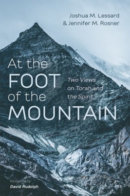 At the Foot of the Mountain  -     By: Joshua M Lessard, Jennifer M. Rosner & David Rudolph
