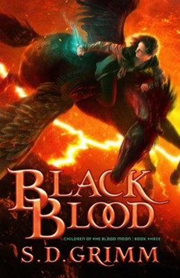 Black Blood: Children of the Blood Moon #3  -     By: S.D. Grimm
