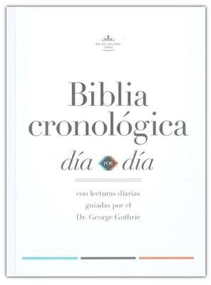 Biblia Cronologica Dia por Dia RVR 1960, Tapa Dura  (RVR 1960 Day-by-Day Chronological Bible, Hardcover)  - 