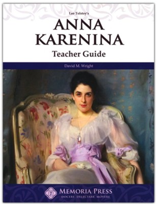 Anna Karenina Memoria Press Teacher Guide   -     By: David M. Wright
