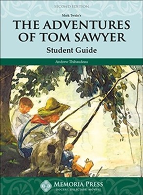 The Adventures of Tom Sawyer Student Guide, 2nd Edition  -     By: Andrew Thibaudeau
