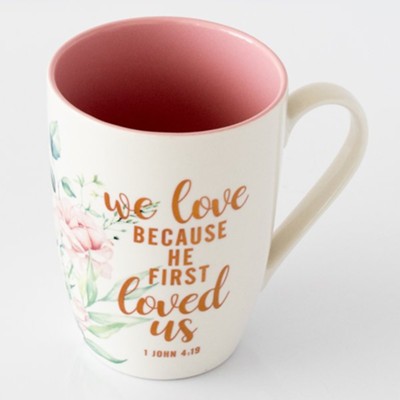 We Love, 1 John 4:19, Ceramic Mug  - 