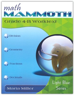 Math Mammoth Grade 4-B Worktext: 9781942715634 - Christianbook.com