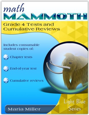 Math Mammoth Grade 4 Tests and Cumulative Reviews: 9781942715641 ...