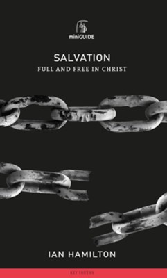 Salvation Full And Free In Christ - 