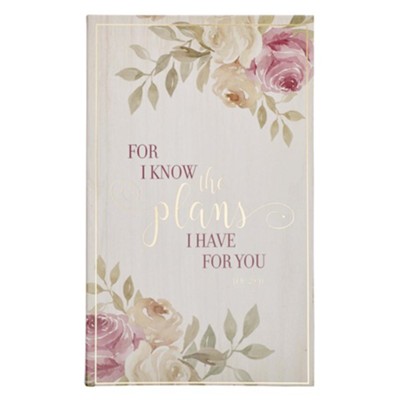 For I Know the Plans Journal, Flexcover, Floral: 9781642724431 ...