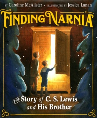 Finding Narnia: The Story of C. S. Lewis and His Brother Warnie  -     By: Caroline McAlister
    Illustrated By: Jessica Lanan
