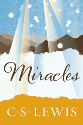 Miracles - eBook  -     By: C.S. Lewis

