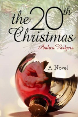 The 20th Christmas - eBook  -     By: Andrea Rodgers
