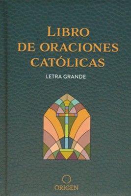 Libro De Las Oraciones Católicas (Catholic Book Of Prayers, Large Print ...