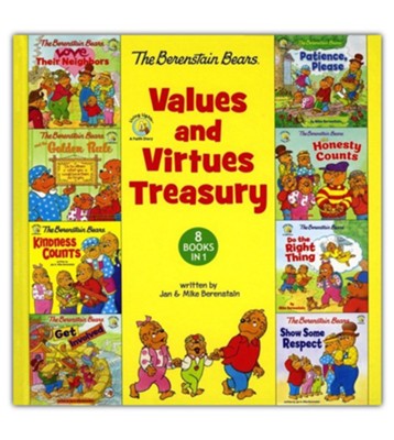Berenstain Bears Values and Virtues Treasury: 8 Books in 1  -     By: Jan Berenstain, Mike Berenstain
