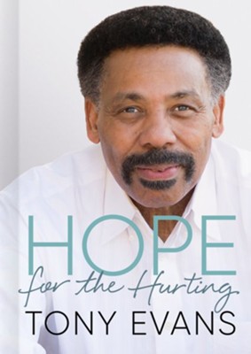 Hope for the Hurting  -     By: Tony Evans
