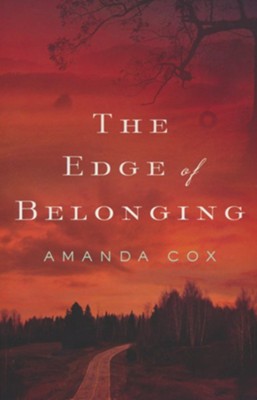The Edge of Belonging  -     By: Amanda Cox
