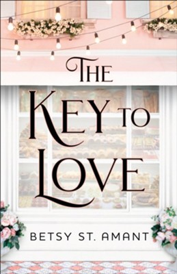 Key to Love  -     By: Betsy St. Amant
