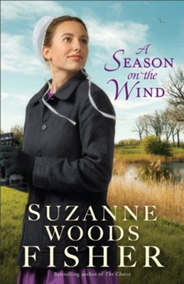 A Season on the Wind  -     By: Suzanne Woods Fisher
