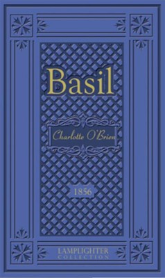 Basil: Or, Honesty and Industry   -     By: Charlotte O'Brien
