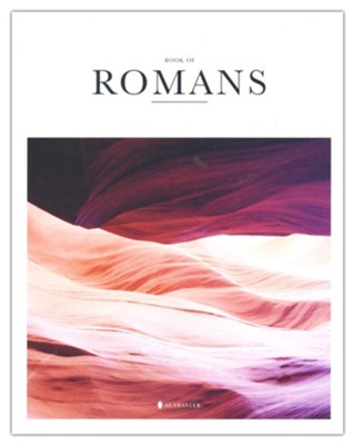 The Book of Romans: A History-Shaping Text, with Visual Imagery and Thoughtful Design, NLT  - 
