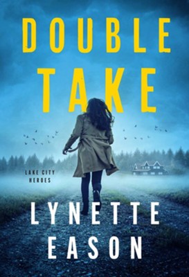 Double Take, Softcover, #1  -     By: Lynette Eason
