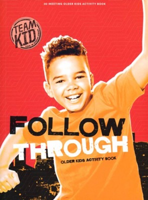 TeamKID: Follow Through Older Kids Activity Book  - 