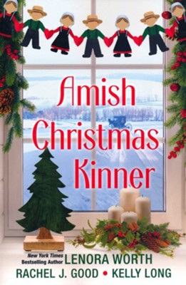 Amish Christmas Kinner  -     By: Lenora Worth, Rachel J. Good, Kelly Long
