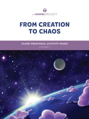 The Gospel Project for Preschool: Older Preschool Activity Pages - Volume 1: From Creation to Chaos: Genesis  - 