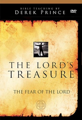 The Lord's Treasure: The Fear of the Lord -DVD: Derek Prince