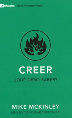 Creer: &#191Qu&#233 debo saber? (Believe: What Should I Know?)   -     By: Mike McKinley
