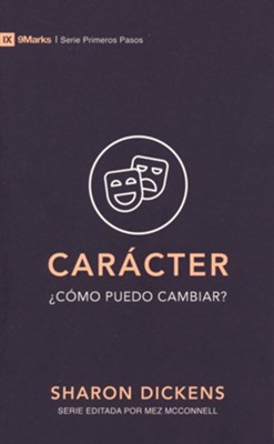 Caracter (Character)  -     By: Sharon Dickens
