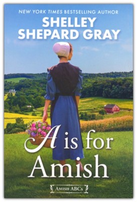 A Is for Amish, Softcover, #1: Shelley Shepard Gray: 9781496748850 ...