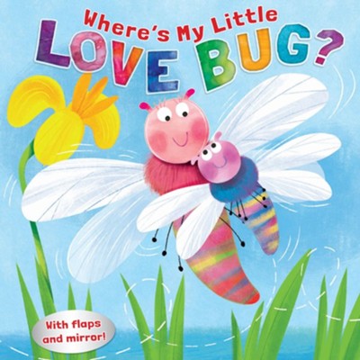 Where's My Little Love Bug?  -     By: Pamela Kennedy
    Illustrated By: Sebastien Braun
