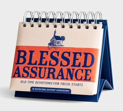 Blessed Assurance: Old-Time Devotions for Fresh Starts  Daybrightener  - 