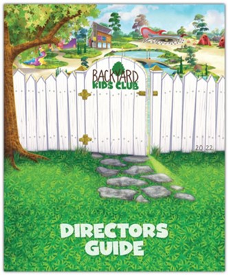 Backyard Kid's Club Director's Guide (VBS 2022)  - 