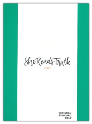 CSB She Reads Truth Bible--hardcover cloth over board, green  -     Edited By: Raechel Myers, Amanda Bible Williams
