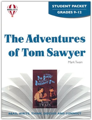 Adventures of Tom Sawyer, Novel Units Student Packet, Grades 9-12   -     By: Mark Twain
